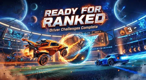 Ranked Ready ✅ New Driver Challenges Complete ✅ Full Access