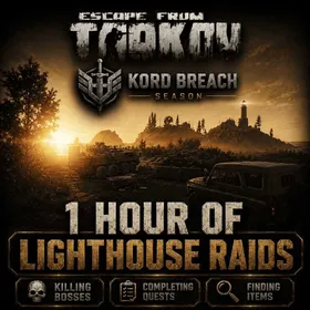 1 Hour Of Lighthouse Raids [ Escape from Tarkov Kord Breach Season 1 ] Killing bosses | Completing quests | Finding items