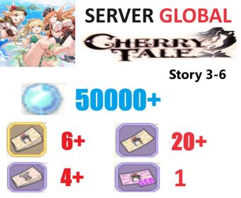 【Global | Cherry Tale】50000 Diamonds + All Tickets shown in image | Story 3-6 | Reroll Account | Starter Account