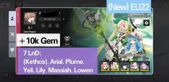 ETH564 – New Server Lucky Starter | 7 LnD, Kethos, Arial, Plume, Yeli, Lily, 10K Gems, Guaranteed Raymerry