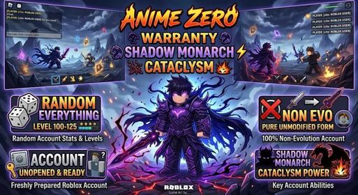 Only 5 acc sale| Anime zero Warranty Shadow Monarch + Cataclysm only account random everything no evo