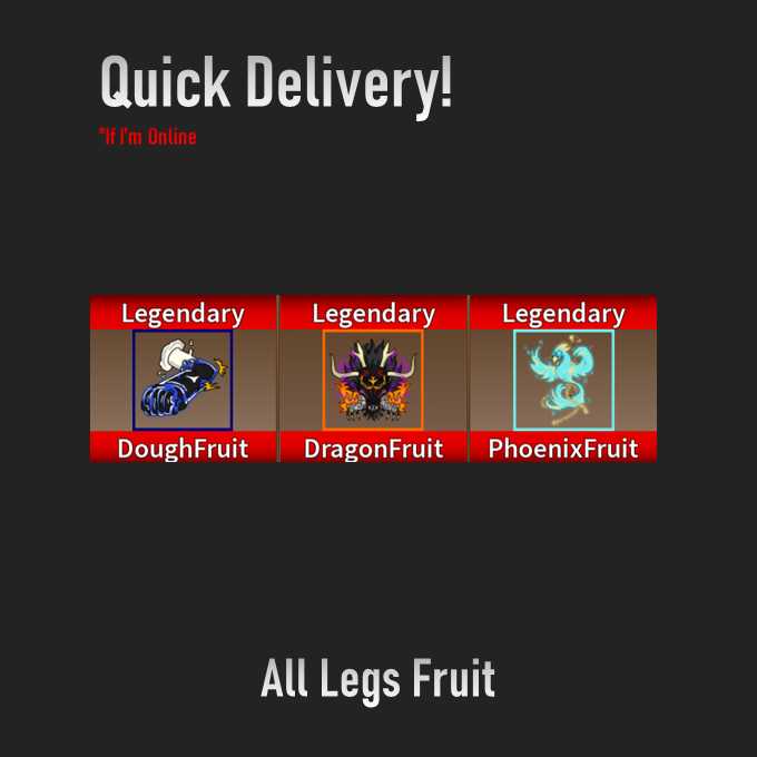 KL / King Legacy All Legs fruit / All Legendary Fruit ( Dough