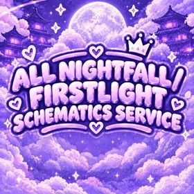 [Slayers 2] - Get all Nightfall/Firstlight Schematics Service