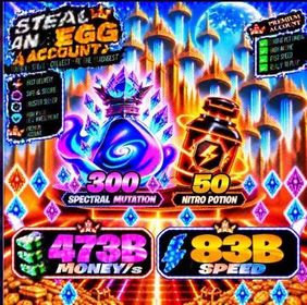[Instant! Steal an Egg Account] 473B Money/s | 83B Speed | 300 Spectral + 50 Nitro | 4,8Qa Money | SAE32988