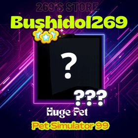 Huge Pet Random  | Pet Simulator 99 | Fast Delivery