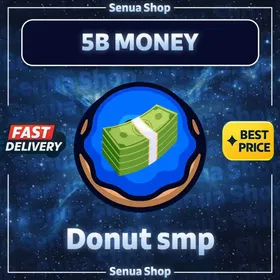 [MİNECRAFT] [DONUT SMP] [DONUTSMP] 5B MONEY | FAST DELİVERY
