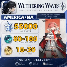 NA/America//Changli+Astrite：50000-55000+|Lustrous Tide：80+|Radiant Tide：10+|Microsoft Mailbox/Email|safe and stable|Wuthering Waves