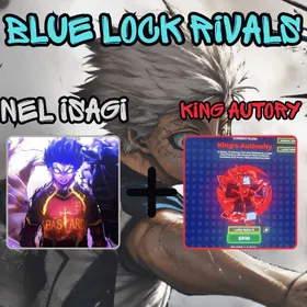 WORLD CLASS NEL ISAGI + KING AUTHORY FLOW : BLUE LOCK RIVALS : UNVERIFIED : INSTAN DELIVERY