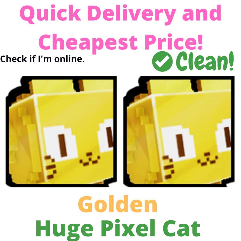2x Golden Huge Pixel Cat Pet Simulator X Cheapest Price