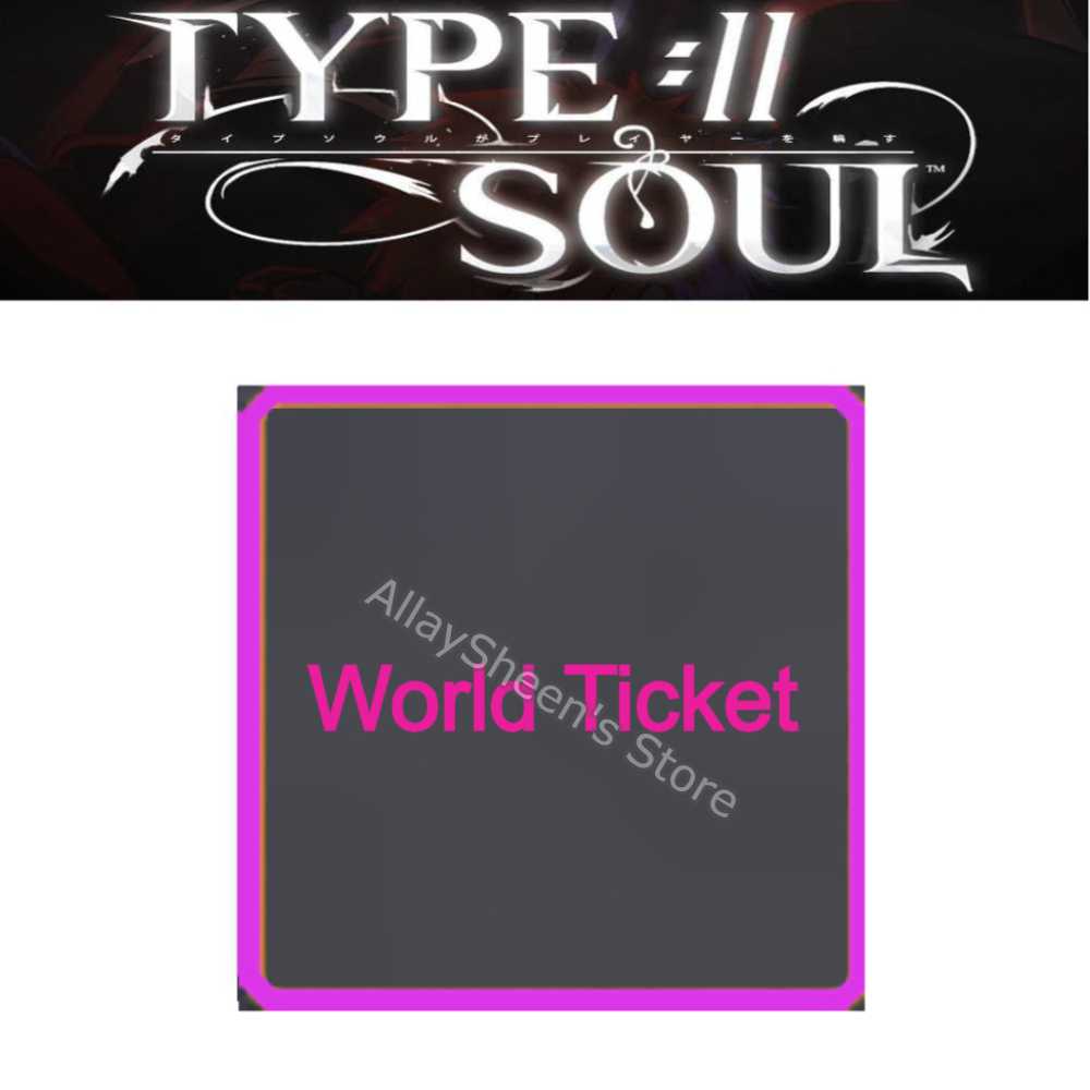 World Ticket - Type Soul