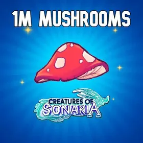 1M MUSHROOM - Fast Delivery 🔥| Creatures of Sonaria | COS