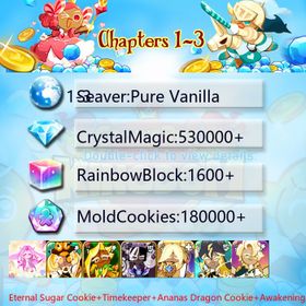 Pure Vanilla|Eternal Sugar Cookie+Timekeeper+Ananas Dragon Cookie+Awakening Black Cocoa+Pure Vanilla Cookie+Thor Cookie+Black Pearl Cookie+Condensed cream|Crystals530000+|Rainbow Cubes180000+|Cookie Cutters1600+|Chapters 1-3 iOS/Android/Starter Account|833054X