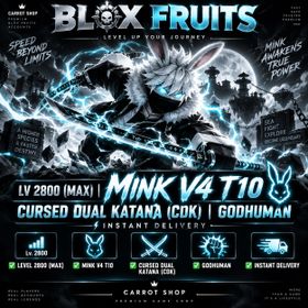 Blox Fruits | LV 2800 (MAX) | MINK V4 T10 | CURSED DUAL KATANA (CDK) | GODHUMAN | MAX ACCOUNT | INSTANT DELIVERY