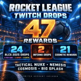 Rocket League Twitch Drops | Tactical Nuke, Nemesis, Cosmosis, Big Splash + RLCS 2025 | 47 Rewards