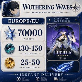 EU/Europe|Lucilla+Signature Weapon+Astrite：65000-70000|Lustrous Tide：100-130+|Radiant Tide：10-25+|Microsoft Mailbox/Email|safe and stable|Wuthering Waves