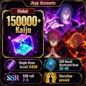 Global | Single Draw Scroll X450, 150000+ Kaiju, The inspiration of death Mahito, Genuine Jujutsu Ryomen Sukuna, Battle of firepower Ryomen Sukuna, SSR Recall Illustrated Book 30-40, SSR roll 2-5