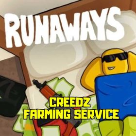 ROBLOX RUNAWAYS CREEDZ FARMING SERVICE | 1M+ CREEDZ | FAST & SAFE