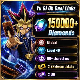 Global | Level 40 | 150000+ Diamonds, 3 SR dream tickets, Character ticket, Only 9999 diamonds can be displayed, remaining diamonds can be collected in the mailbox and in life, mailbox diamonds have a time limit, 100-120 UR card, 2 UR, 90+ characters, 240 chip, Book of Moon *3, Cosmic Cyclone *3, Crackdown *1, Dark Hole *3, Forbidden Chalice *3, Karma Cut *3, Mystical Space Typhoon *3, Treacherous Trap Hole *2, Warning Point *3, Blue-Eyes Alternative White Dragon, Monster Reborn, Skill Card, Wall of Disruption *1