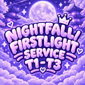 [Slayers 2] - Nightfall/Firstlight Service (T1–T3)