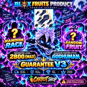 Blox Fruits | LV 2800 (MAX) | GUARANTEE V3 | GODHUMAN | UNVERIFIED ACCOUNT | INSTANT DELIVERY