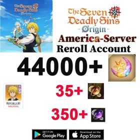 [America]  44000+ Star Fragments/+Meliodas+Hero pickup Draw Tickets×35/Regular Hero Draw Tickets×350 | 7DS The Seven Deadly Sins: Origin Reroll Account