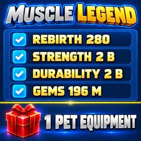Muscle Legend ✨ 280 Rebirth ✨ 2B Strenght 🔥 2B Durability ✨196M Gems⚡Fast Delivery