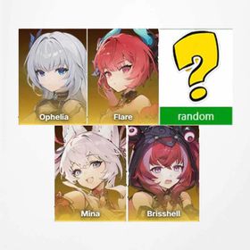 Global|Brisshell+Mina+Flare+Ophelia+Random 5-star character|Only completed the tutorialg