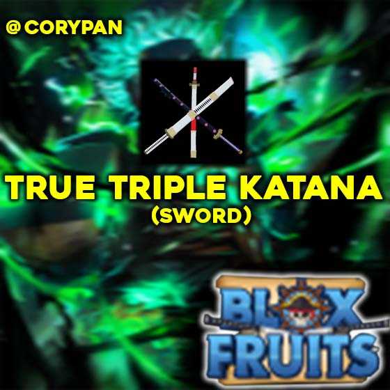 Blox Fruit Boosting Unlock True Triple Katana (Sword) Blox Fruit Boosting Unlock True Triple Katana (Sword)