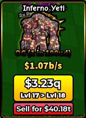BUNDLE! x5 OG Inferno Yeti 1.07b/s | 1 in 190ud | Lvl.17 | Build a Base and Steal
