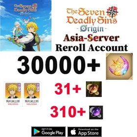 [ASIA] 30000+ Star Fragments/Meliodas×2+Hero pickup Draw Tickets×31/Regular Hero Draw Tickets×310 | 7DS The Seven Deadly Sins: Origin Reroll Account