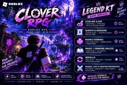 Any Service You Need In-Game! Message Me! | Clover RPG | Roblox