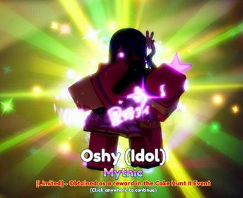 Idol (Star) - Oshy | Anime Adventure (AA)