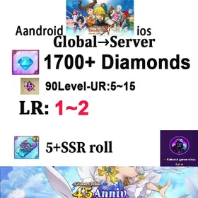 [Global] SERVER💎 1700+ Diamonds | 1 random LR+random 90Level UR3-5 [As shown in picture]  | 5+ SSR roll |   [Android/iOS]7 Deadly Sins