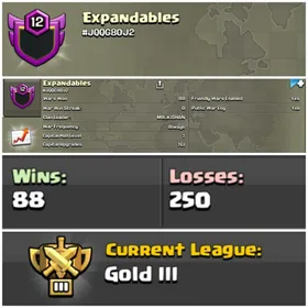 || CLAN LEVEL 12 || GOLD LEAGUE 3 || NAME: Expandables ||  RARE ENGLISH NAME ||  CLAN CAPITAL 7 || WIN- 88 | LOSS- 250 || LOW PRICE