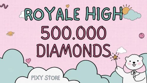 500k (500.000) Royale High DIamonds