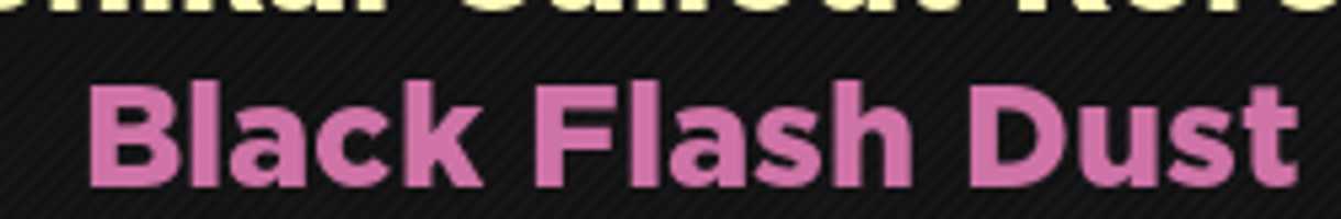 TYPE SOUL - BLACK FLASH DUST