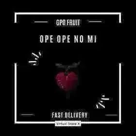 Ope Ope No Mi - Fruit - Grand Piece Online - GPO