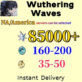 NA/America|Astrite：85000+|Lustrous Tide：150+|Radiant Tide：35+|20 weapons|Microsoft Mailbox/Email|safe and stable|Wuthering Waves