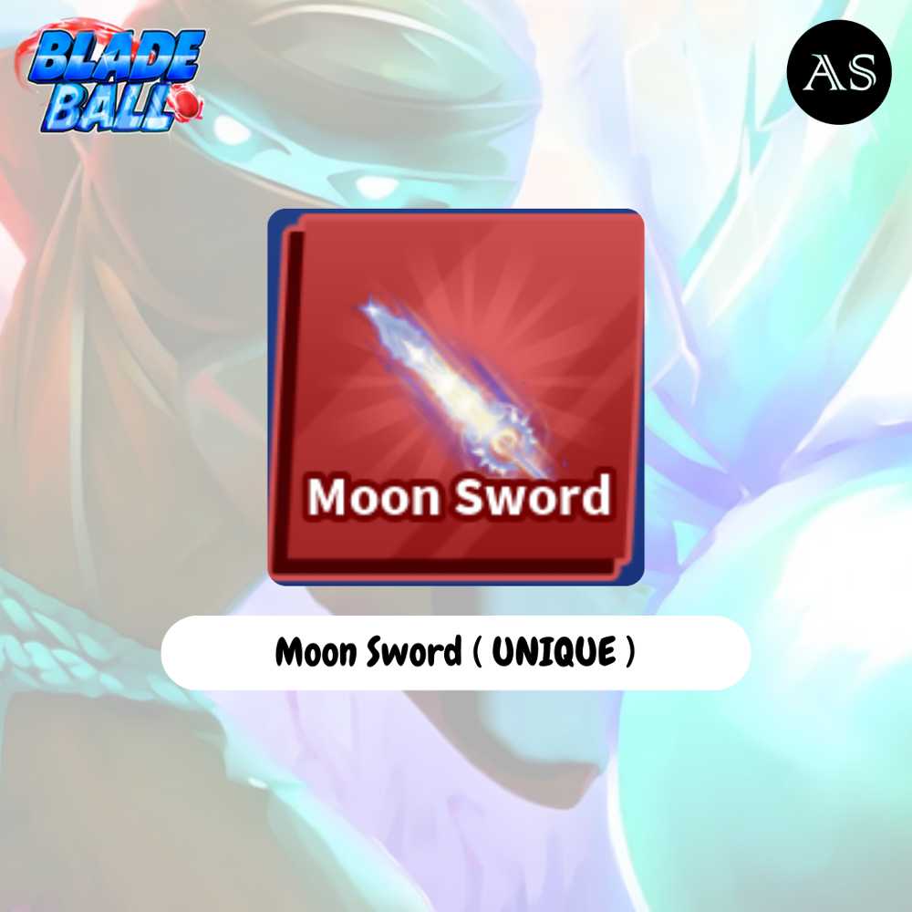 Moon Sword ( Unique ) [ Blade Ball ]