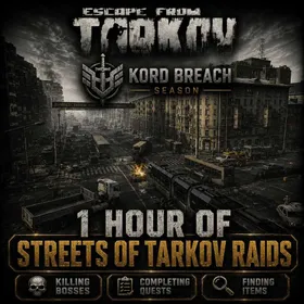 1 Hour Of Streets of Tarkov Raids [ Escape from Tarkov Kord Breach Season 1 ] Killing bosses | Completing quests | Finding items