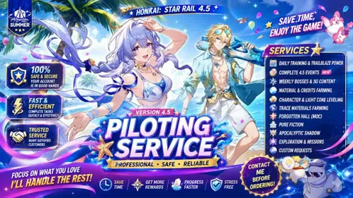 Honkai: Star Rail 4.5 Piloting Service | Events, Dailies, Farming & More