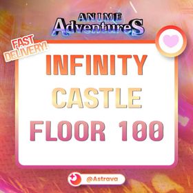 🏰 Infinity Castle Farm To Floor 100 🏰| Anime Adventures | AA | Infinity Mansion | anime adventures