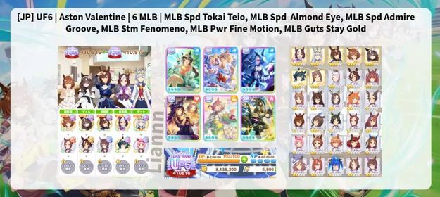 [JP] UF6 | Uma Aston Valentine | 6 MLB | MLB Spd Tokai Teio, MLB Spd Almond Eye, MLB Spd Admire Groove, MLB Stm Fenomeno, MLB Pwr Fine Motion, MLB Guts Stay Gold [Japan]