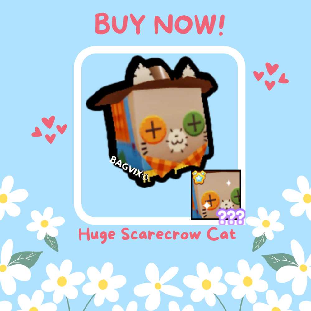 Huge Scarecrow Cat pet simulator x pet sim psx pet sim x huges