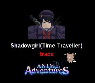Shadowgirl (Time Traveller) | (Trade) | Roblox Anime Adventures