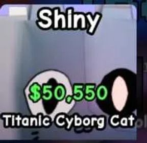 SHINY TITANIC CYBORG CAT - SLOP TOWER DEFENSE