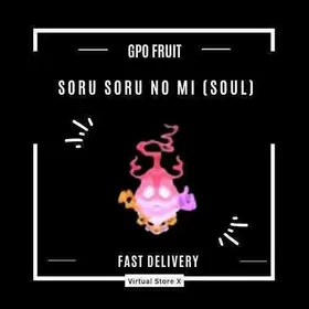 Soru Soru no Mi - Soul - Fruit - Grand Piece Online - GPO