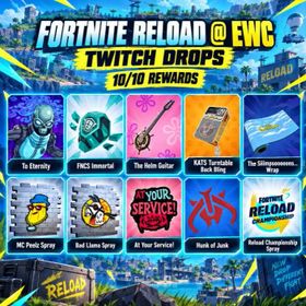 [10 items] Fortnite Twitch Drops | Reload @ EWC | To Eternity, FNCS Immortal, The Helm Guitar