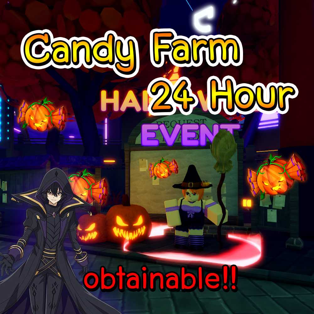 CANDY FARM 24 Hour - [ANIME ADVENTURES]
